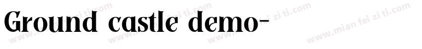 Ground castle demo字体转换